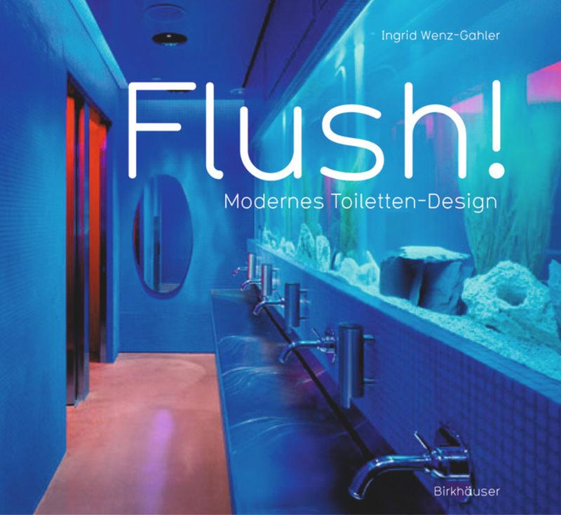 Flush! Modernes Toiletten-Design's cover